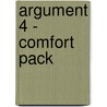 Argument 4 - comfort pack door Onbekend