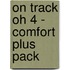 On Track OH 4 - comfort plus pack