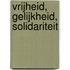 Vrijheid, gelijkheid, solidariteit