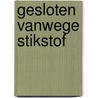 Gesloten vanwege stikstof door Jan Douwe van der Ploeg