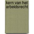 Kern van het arbeidsrecht