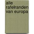 Alle rafelranden van Europa