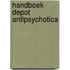 HANDBOEK DEPOT ANTIPSYCHOTICA