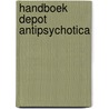 HANDBOEK DEPOT ANTIPSYCHOTICA by Spoelstra K.S.