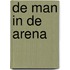 De man in de arena