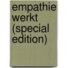 Empathie werkt (special edition) door Mieke Fonck