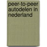 Peer-to-peer autodelen in Nederland door Lukas Kolkowski
