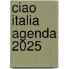 Ciao Italia agenda 2025 by Edicola Publishing