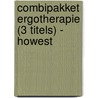 Combipakket Ergotherapie (3 titels) - howest by Unknown