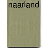 Naarland by Frederik De Backer