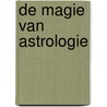 De magie van astrologie by Francois Fressin