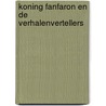 Koning Fanfaron en de verhalenvertellers door Gerard van Midden