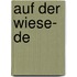 Auf der Wiese- DE