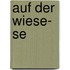 Auf der Wiese- SE