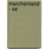 Marchenland - SE by Unknown
