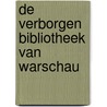 De verborgen bibliotheek van Warschau by Madeline Martin