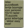 Relax Puzzelboek: Tentje Boompje voor Senioren 10x10 Raster - 75 Puzzels Groot Lettertype - Lekker Easy Level! door Puzzle Care