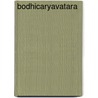 Bodhicaryavatara door Shantideva