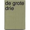 De grote drie door Paul Boersma