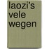 Laozi's vele wegen