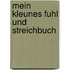 Mein kleunes Fuhl und Streichbuch