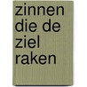 Zinnen die de ziel raken by Elmer Hendrix