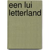 Een lui letterland door Anne Steenhoff