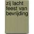 Zij lacht feest van bevrijding