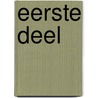 eerste deel door Erika Wauters