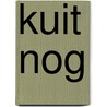 Kuit nog by Vincent Geyskens