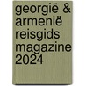 Georgië & Armenië reisgids magazine 2024 by Marlou Jacobs