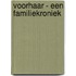 Voorhaar - een familiekroniek