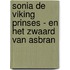 Sonia De Viking Prinses - En het Zwaard van Asbran