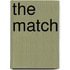 The Match