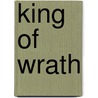King of wrath by Ana Huang
