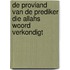 De proviand van de prediker die Allahs woord verkondigt