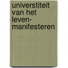 Universtiteit van het leven- Manifesteren door Hans Peter Roel