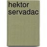 Hektor Servadac by Jules Verne