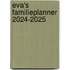Eva's Familieplanner 2024-2025