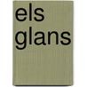 Els Glans by Anita Fleur