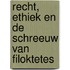 Recht, ethiek en de schreeuw van Filoktetes