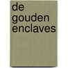 De Gouden Enclaves door Naomi Novik