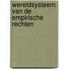 Wereldsysteem van de empirische rechten door A.J. Ostachevski