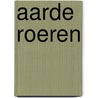 Aarde roeren by Jan Graafland