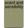 Scent and sensibility by Bloem Bosman