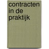 Contracten in de praktijk door Marcel Ruygvoorn