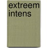 Extreem intens door Zoë Schiffer