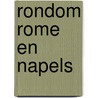 Rondom Rome en Napels door Statius