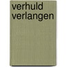 Verhuld verlangen by Cheryl Kushner