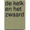 De Kelk en het Zwaard door Riane Eisler